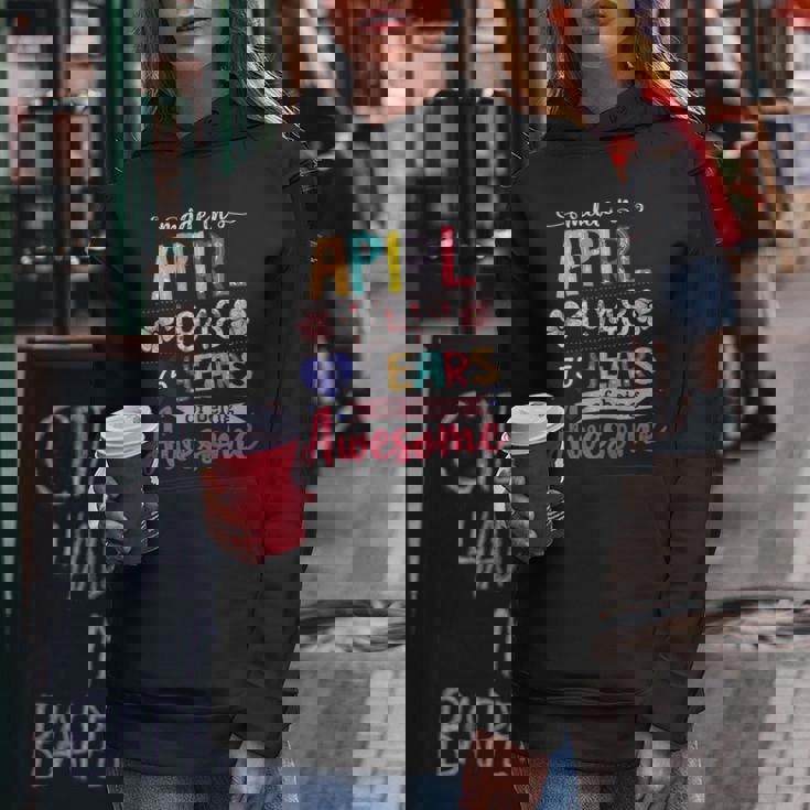 Made In April 1948 Floral 75 Year Old 75[C} Birthday Women Hoodie Unique Gifts Made In April 1948 Floral 75 Year Old 75[C} Birthday Women Hoodie Unique Gifts